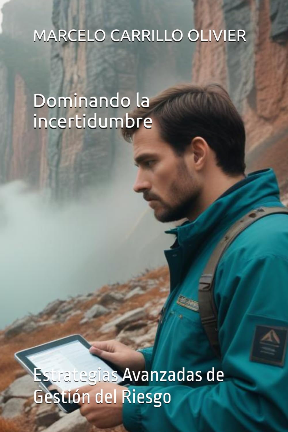 Dominando la Incertidumbre: Estrategias Avanzadas de Gestión del Riesgo