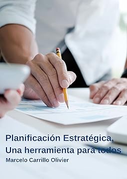 Planificación Estratégica: Una herramienta para todos
